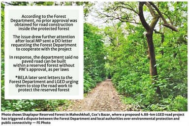 LGED, forest dept at odds over constructing a paved road