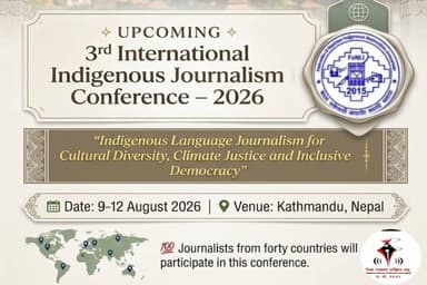 Kathmandu to host 3rd Int’l Indigenous Language Journalism Conference